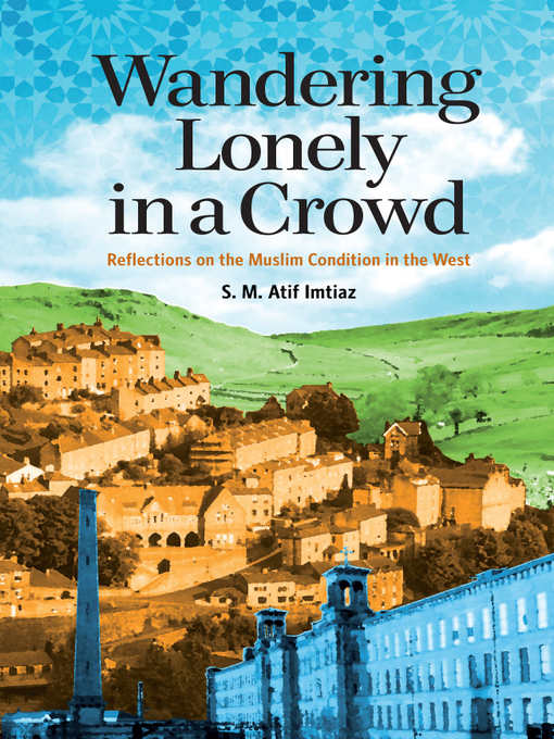 Title details for Wandering Lonely in a Crowd by S.M. Atif Imtiaz - Available